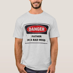 T-shirt T grande da cara - perigo, pai no humor mau!