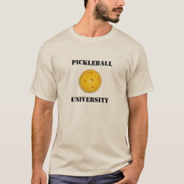 T-shirt T-shirt: UNIVERSIDADE DE PICKLEBALL