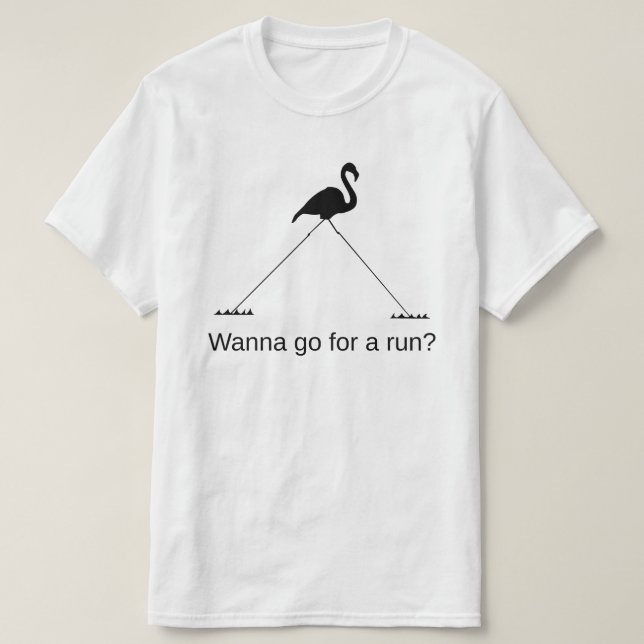 T-shirt Tall Flamingo: Quer ir correr? (Frente do Design)