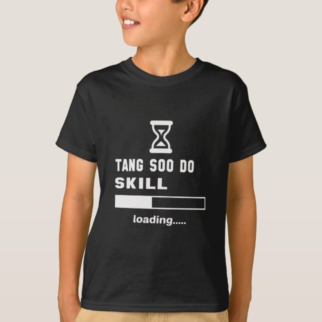 T-shirt Tang Soo faz a carga da habilidade ...... (Frente)