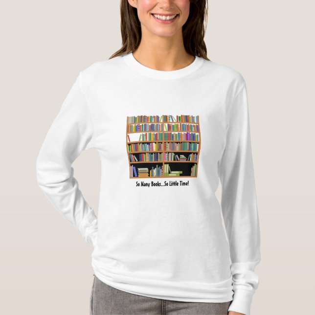 T-shirt Tão muitos livros (customizáveis) (Frente)