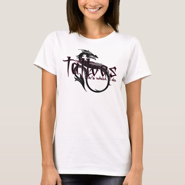T-shirt Tatuagens… é o que eu faço!! (Frente)