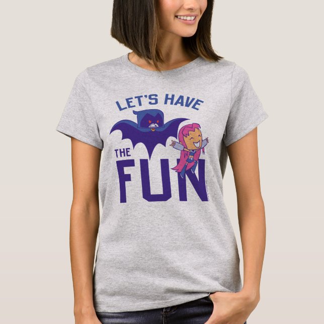 T-shirt Teen Titans Go! | Starfire & Raven "Divirta-Se" (Frente)