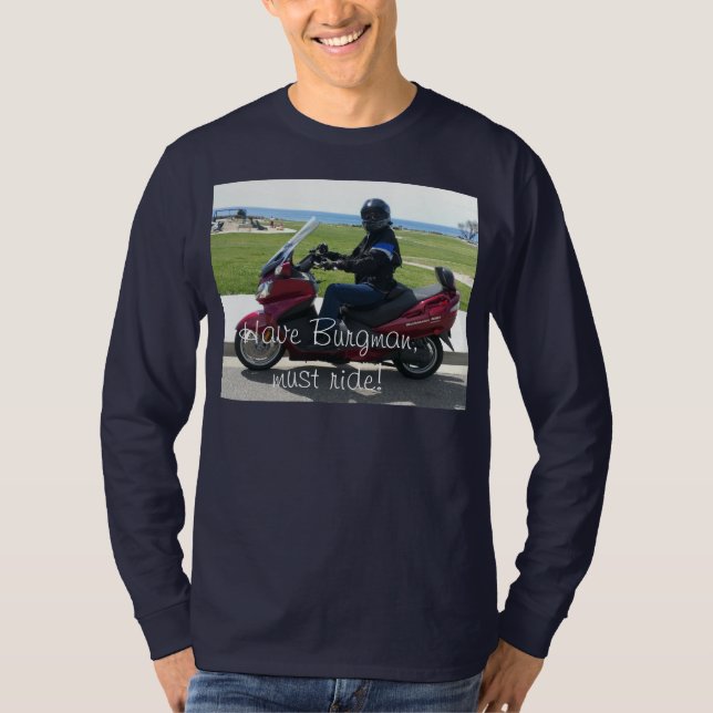 T-shirt Tenha Burgman, deva montar! (Frente)