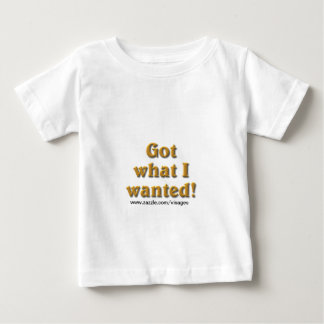 T-shirt Tenho o que eu queria