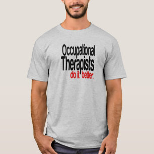 T-shirt Terapêutica Ocupacional Faz Melhor Piada