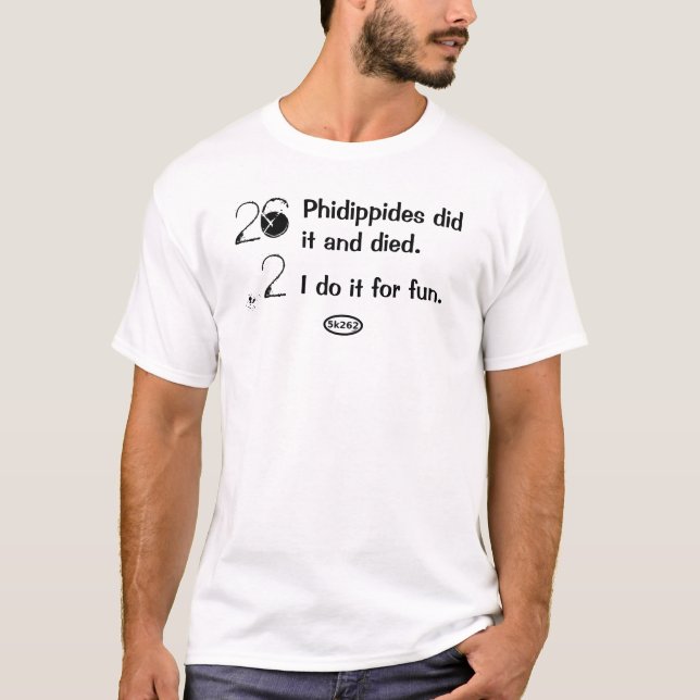 T-shirt Texto preto: Phidippides morreu. Eu faço-o para o (Frente)