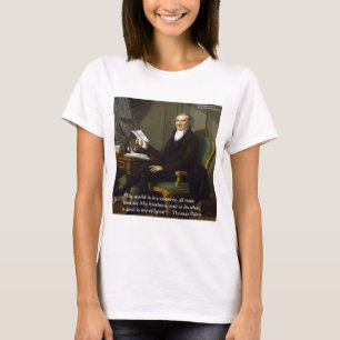 T-shirt Thomas Paine "Meus Irmãos" Citação Presentes e Car
