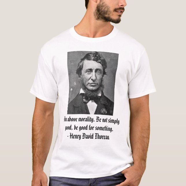 T-shirt thoreau, alvo acima da moralidade. Não seja (Frente)