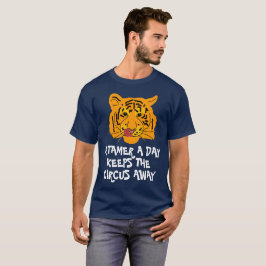 T-shirt Tigre Engraçado A Tamer A Day Personalizável