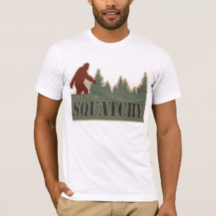 T-shirt Tipo de sentimento de Squatchy