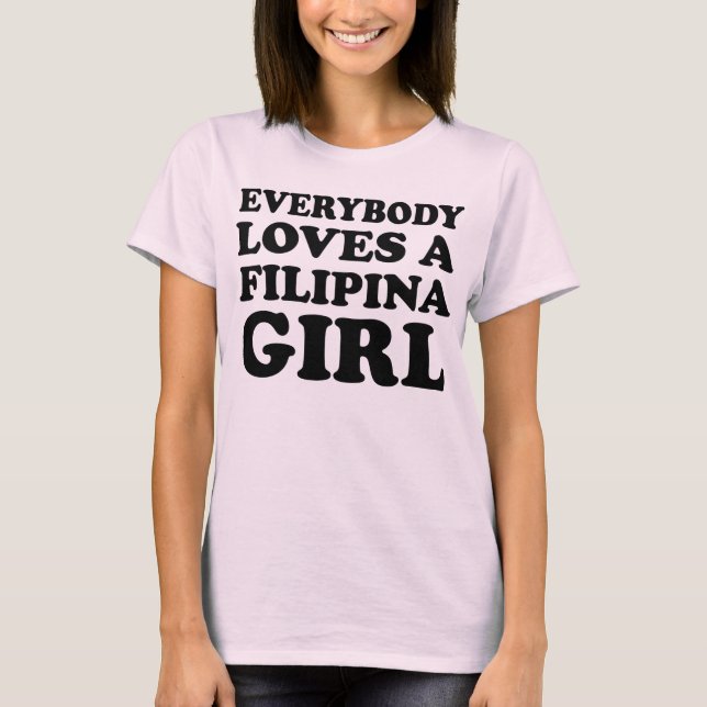 T-shirt Todo Adoro Uma Menina Filipina (Frente)