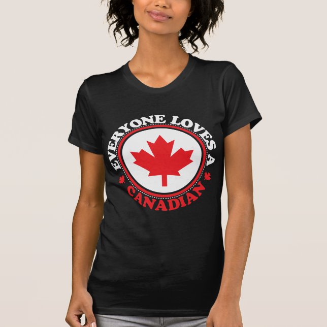 T-shirt Todos ama um canadense! (Frente)
