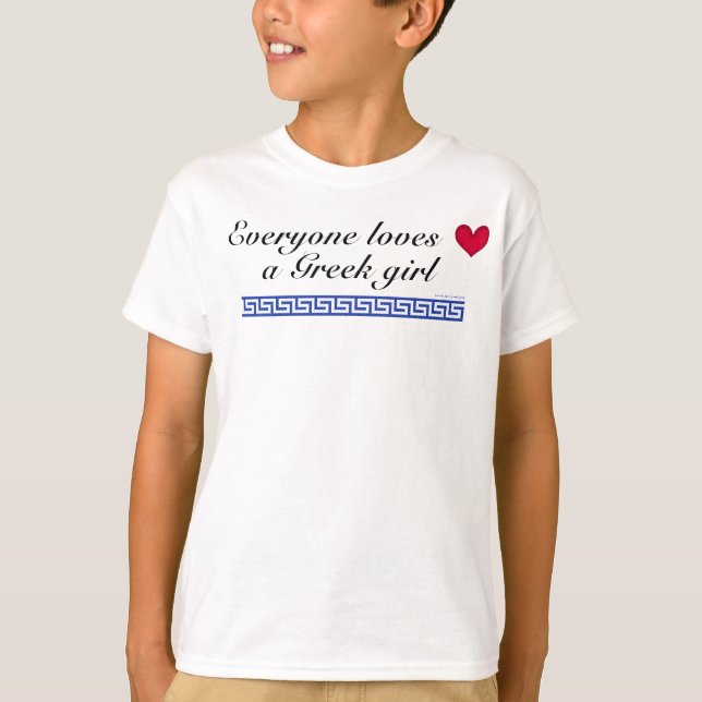 T-shirt Todos ama uma menina grega (Frente)