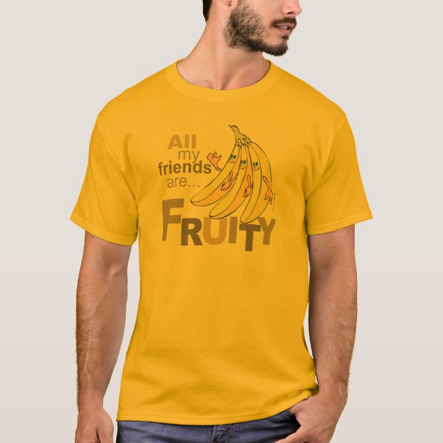 T-shirt Todos os meus amigos são Fruity (Frente)