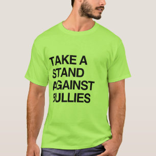 T-SHIRT TOMAR UMA POSIÇÃO CONTRA AS BULLIAS