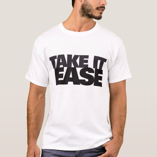 T-shirt tome-lhe a facilidade (Frente)