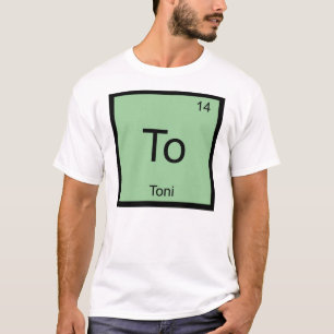 T-shirt Toni Nome Elemento Químico Tabela Periódica