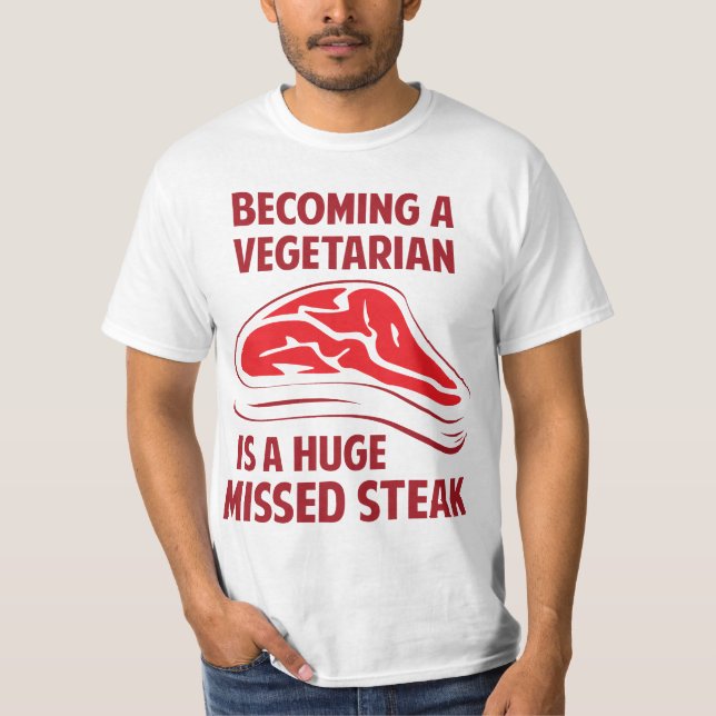 T-shirt Tornando-Se Vegetariano É Um Enorme Bife Perdido (Frente)