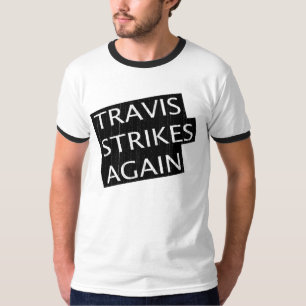 T-shirt Travis golpeia outra vez