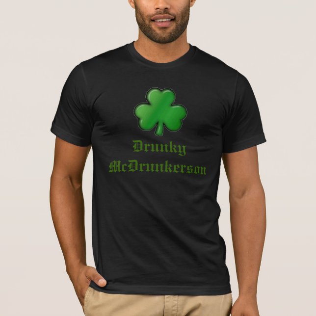T-shirt trevo, Drunky McDrunkerson (Frente)