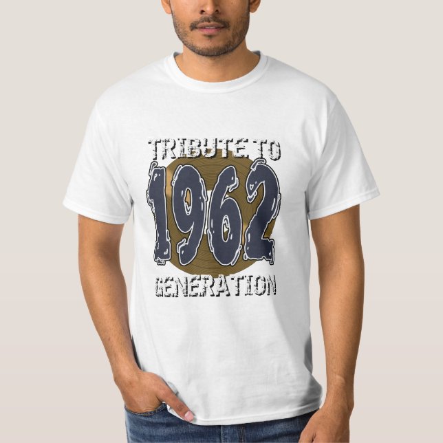 T-shirt Tribute to 1962 generation anniversaire (Frente)