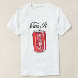 T-shirt Tshirt "Can It"