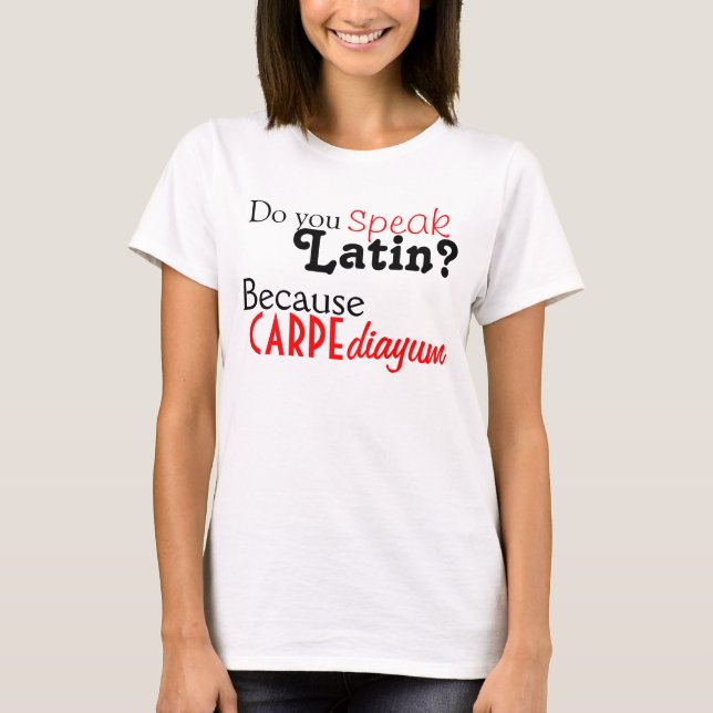 T-shirt Tshirt: Você fala o latino? (Frente)