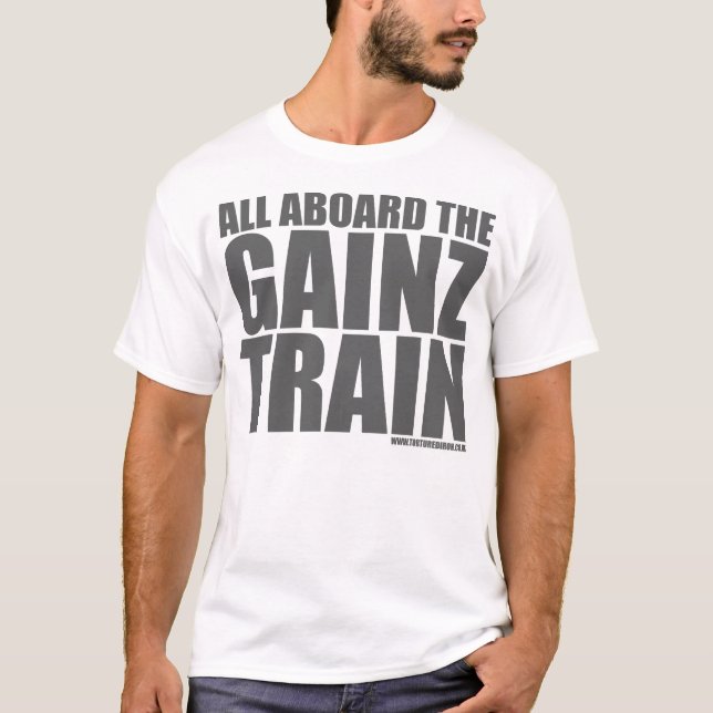 T-shirt Tudo a bordo do trem do gainz (Frente)