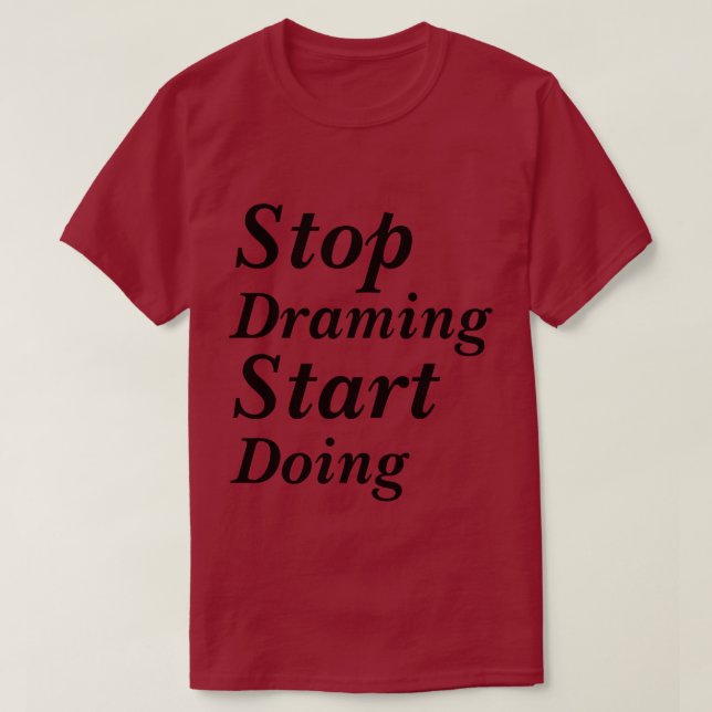 T-Shirt Tudo Começa Com Uma Ideia (Frente do Design)