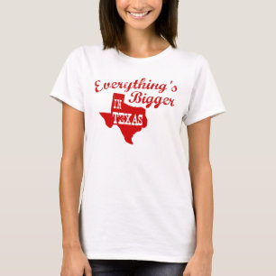 T-shirt Tudo é maior no Texas Shirt