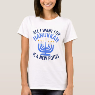 T-shirt Tudo o que eu quero é Hanukkah é um novo preside