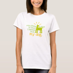 T-shirt tudo o que preciso saber aprendeu com o meu cão