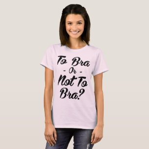 T-Shirt Tumblr Para Bra Ou Não Para Bra
