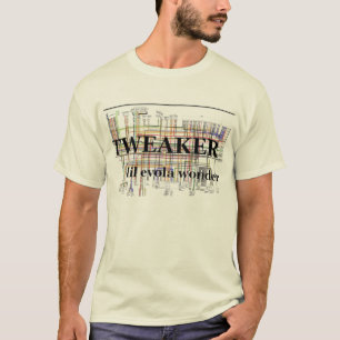 T-SHIRT TWEAKER