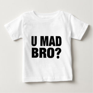 T-SHIRT U BRO LOUCO