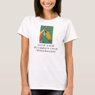 T-shirt Um cavalo!  Um cavalo! Meu reino para um cavalo! -