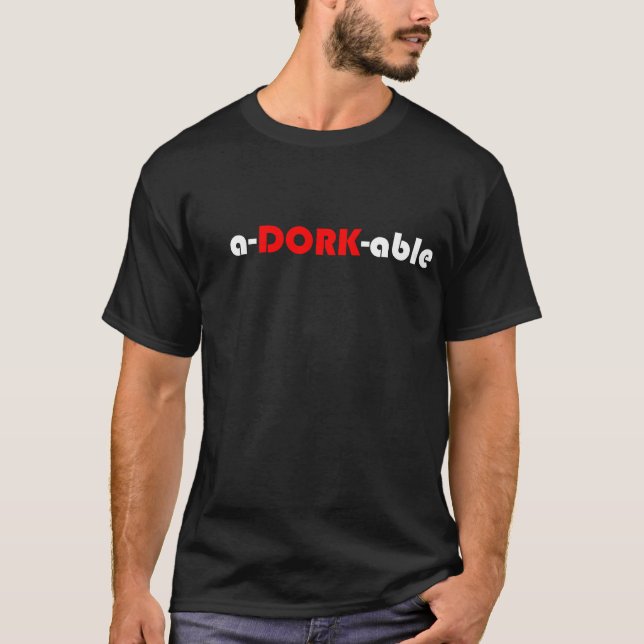 T-shirt um-DORK-capaz (Frente)