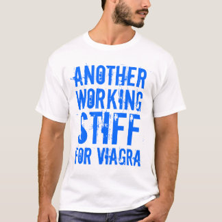 T-SHIRT UM OUTRO STIFF DE TRABALHO PARA VIAGRA