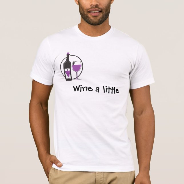T-shirt Um pouco de vinho, você se sentirá melhor! (Frente)