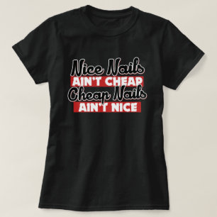T-shirt Unhas bonitas não são unhas baratas não são legais