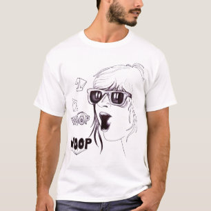 T-shirt uns, dois, woop do woop!