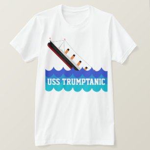 T-shirt "USS engraçado Trumptanic" com navio de naufrágio