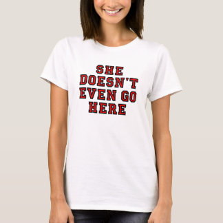 T-SHIRT VAI NEM SEQUER AQUI