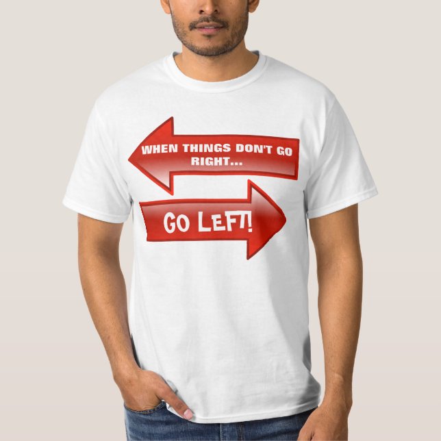T-shirt Vai Para A Direita! (Frente)