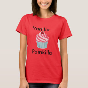 T-shirt Vanilla Painkilla   Cupcake Humorístico Personaliz