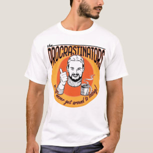 T-shirt Vão os procrastinadores!