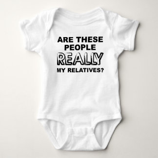 T-shirt Verdadeiramente Meus Parentes Macacão Engraçado