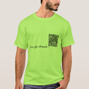 T-shirt Vingança do código de QR! Vá adiante, faça a