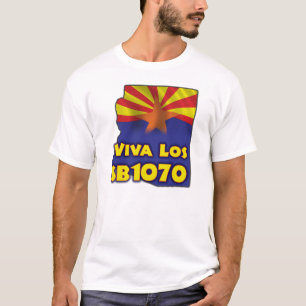 T-shirt Viva Los SB1070 - reforma de imigração da arizon